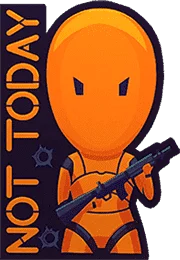 Sticker Not Today
